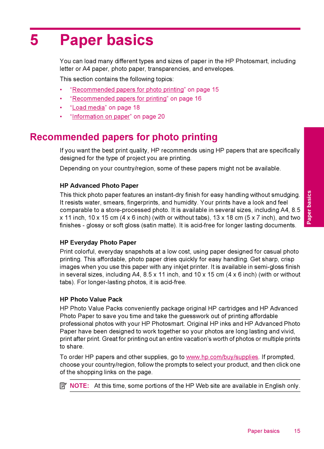 HP C4795, C4750 manual Paper basics, Recommended papers for photo printing, HP Advanced Photo Paper, HP Everyday Photo Paper 