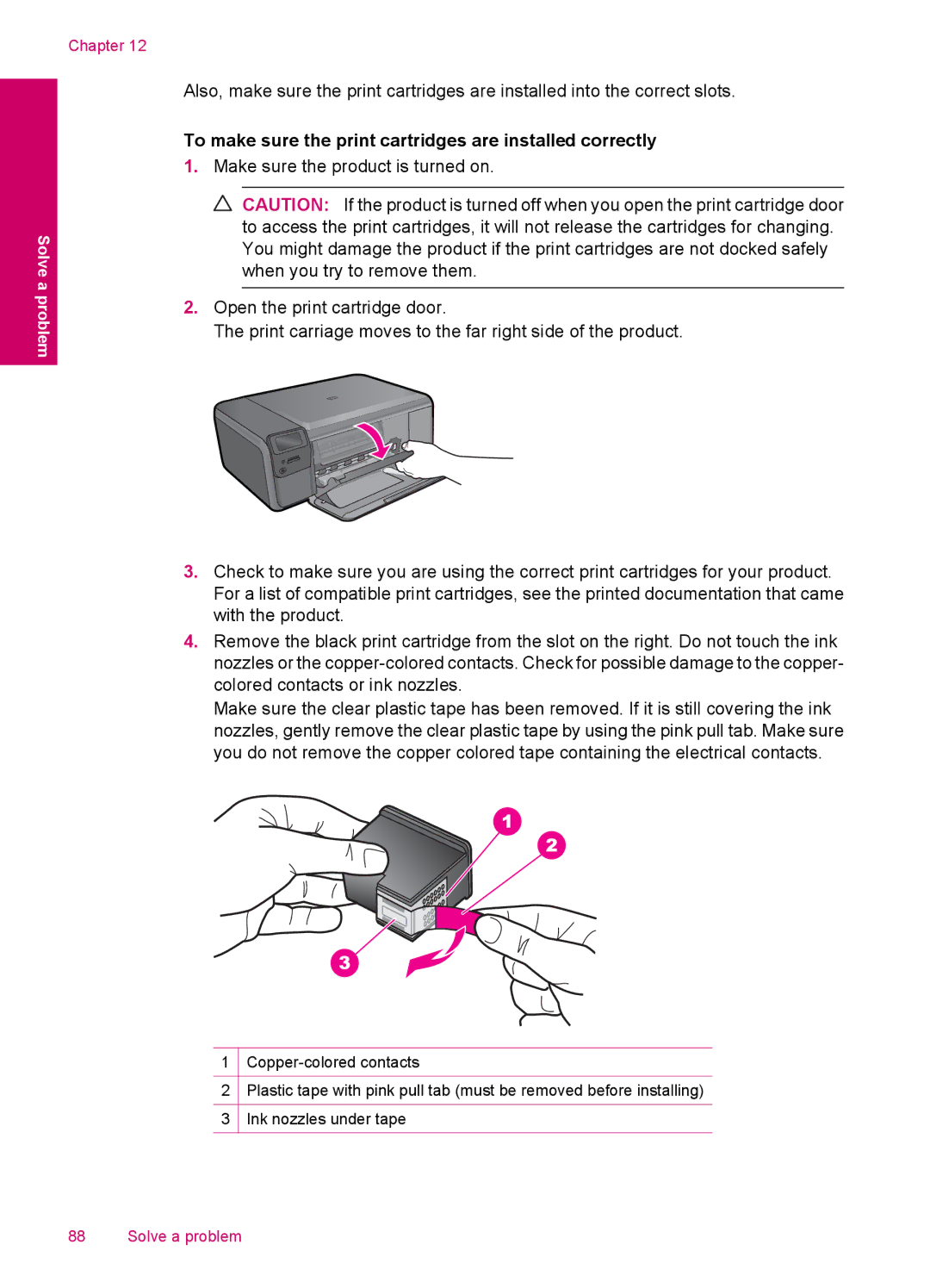 HP C4780, C4750, C4795, C4740 manual To make sure the print cartridges are installed correctly 