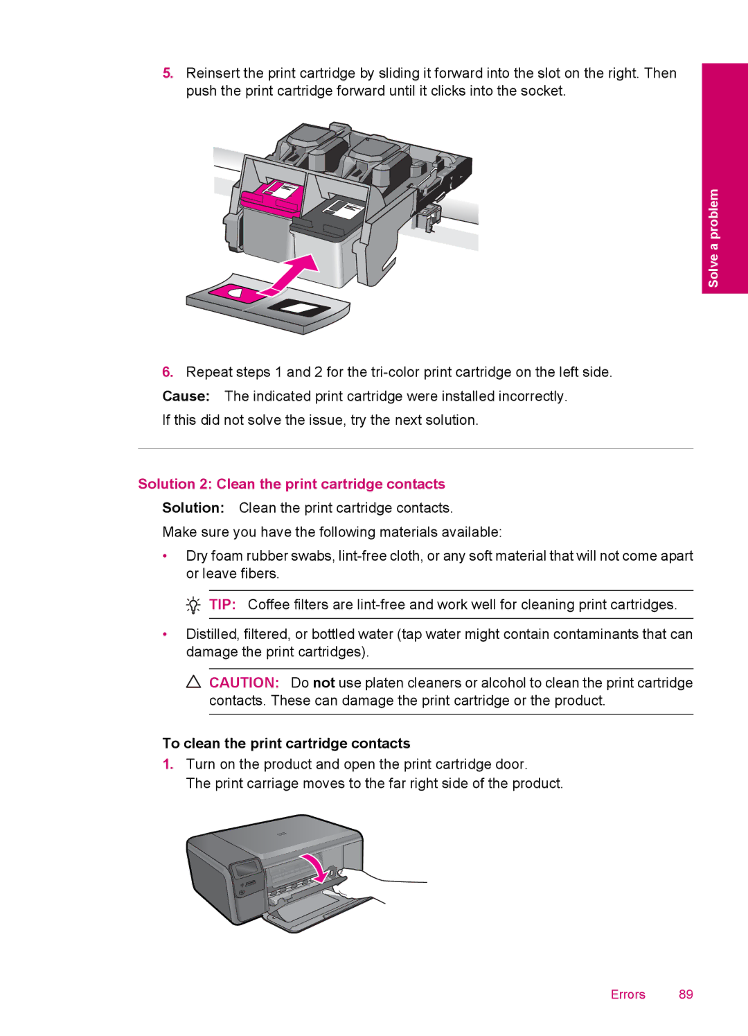 HP C4740, C4750, C4795, C4780 manual Solution 2 Clean the print cartridge contacts, To clean the print cartridge contacts 