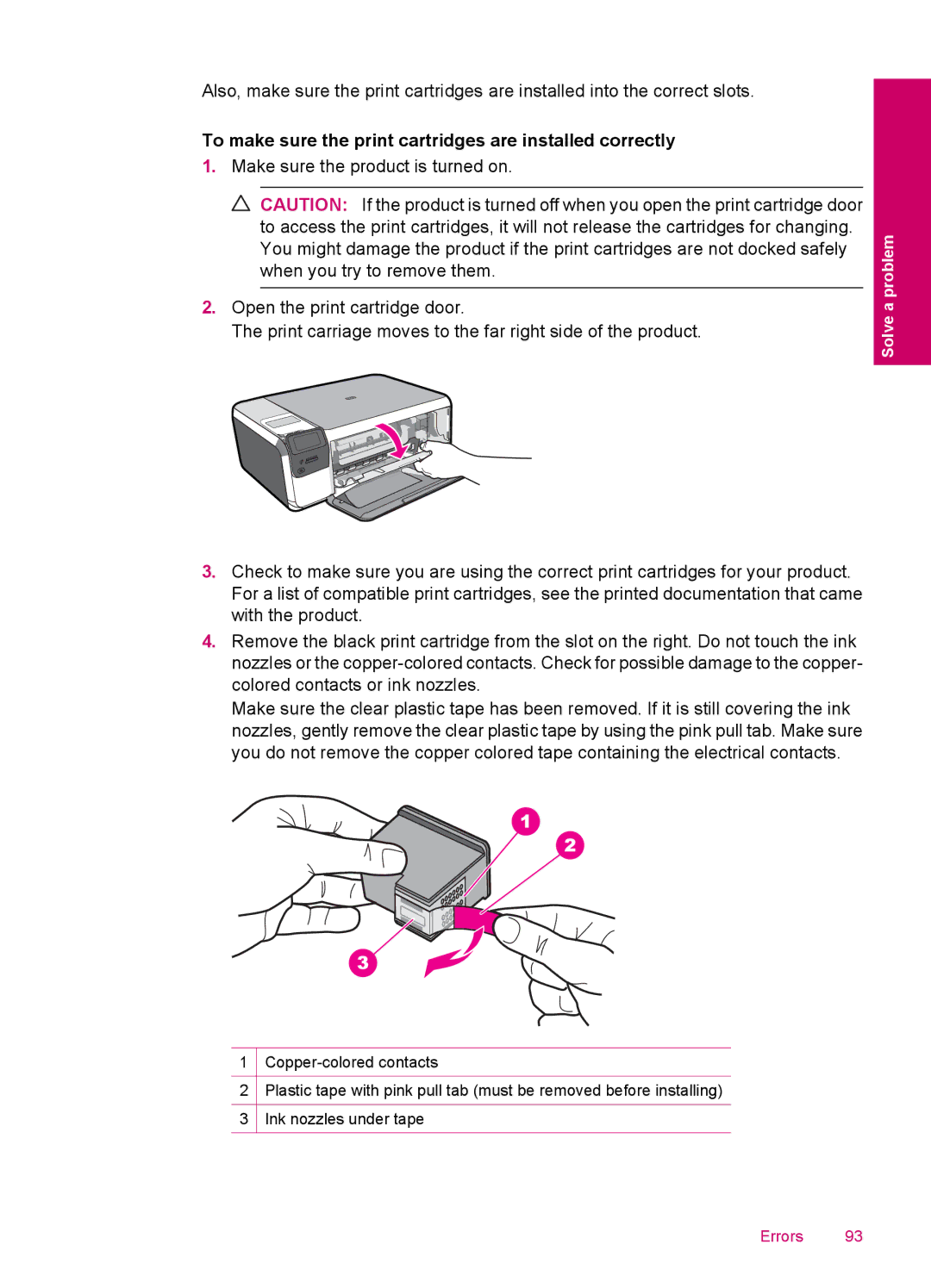 HP C4740, C4750, C4795, C4780 manual To make sure the print cartridges are installed correctly 