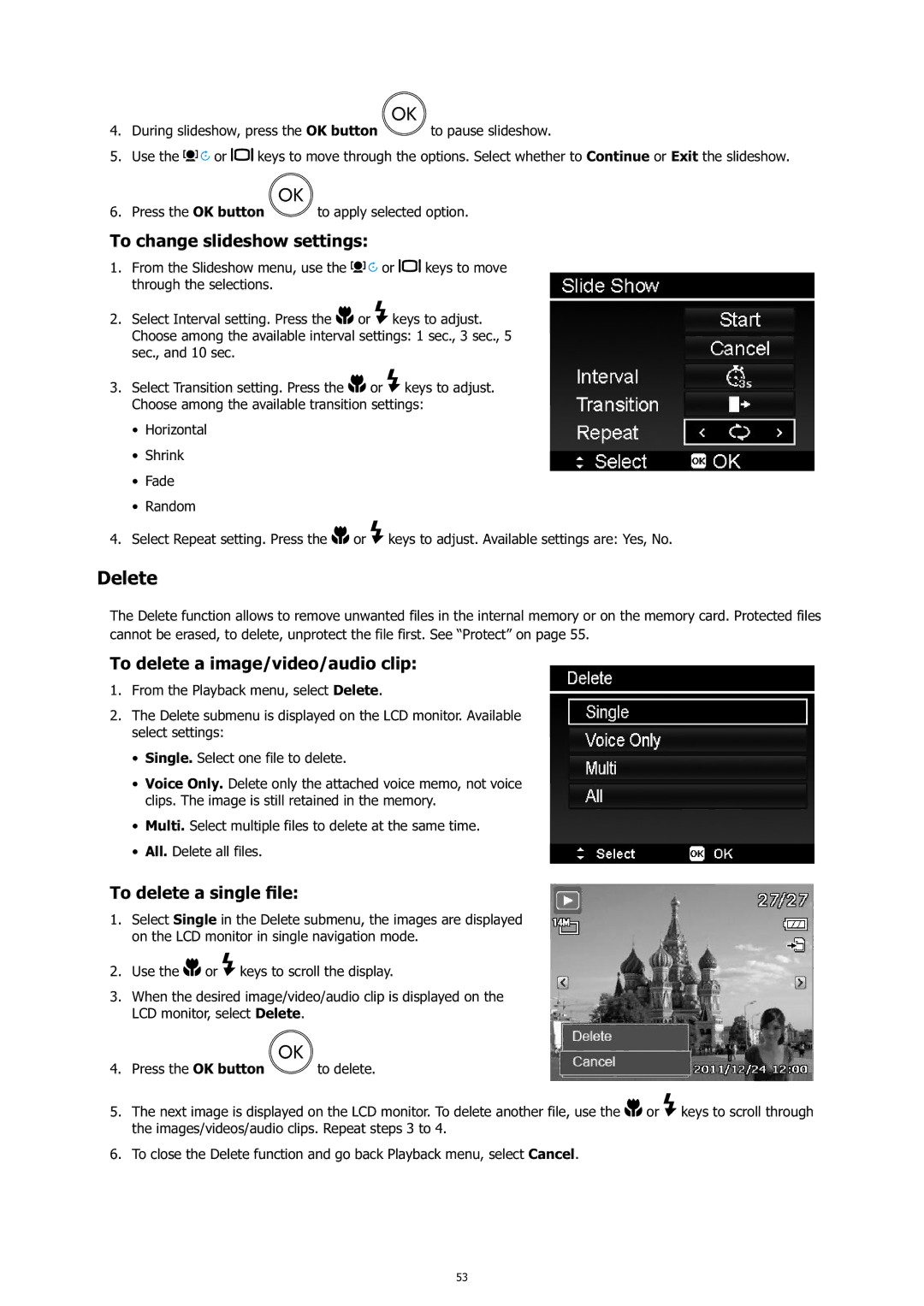 HP c500 manual Delete, To change slideshow settings, To delete a image/video/audio clip, To delete a single ﬁle 