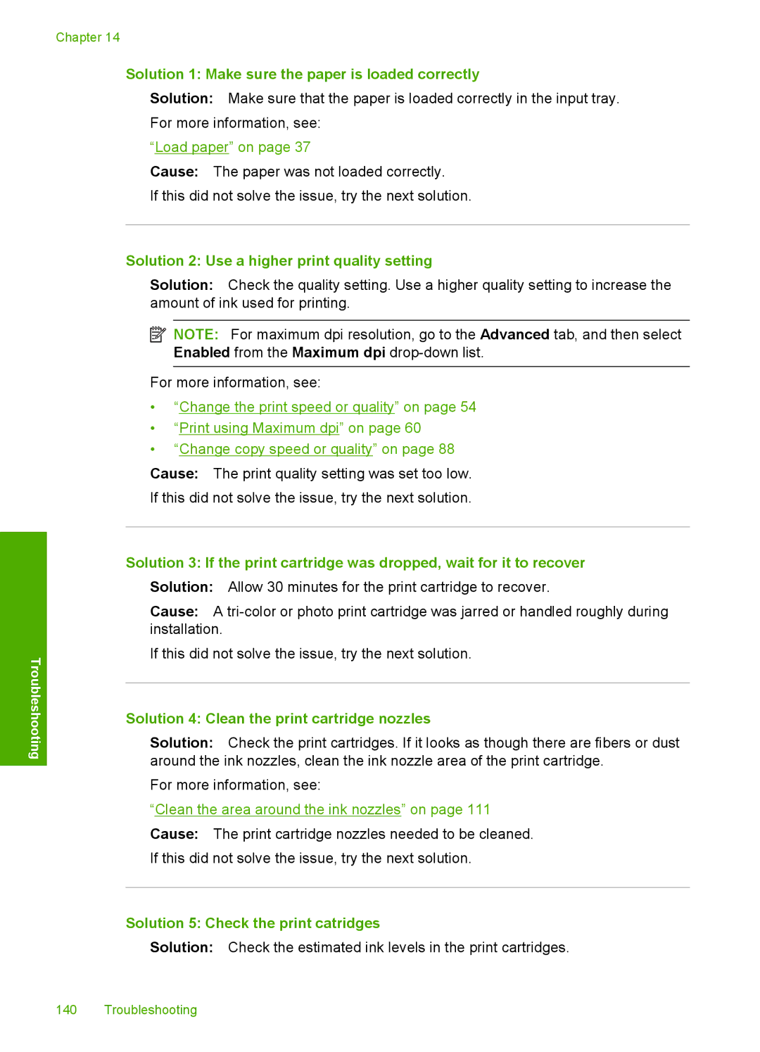 HP C5500 manual Solution 1 Make sure the paper is loaded correctly, Solution 4 Clean the print cartridge nozzles 