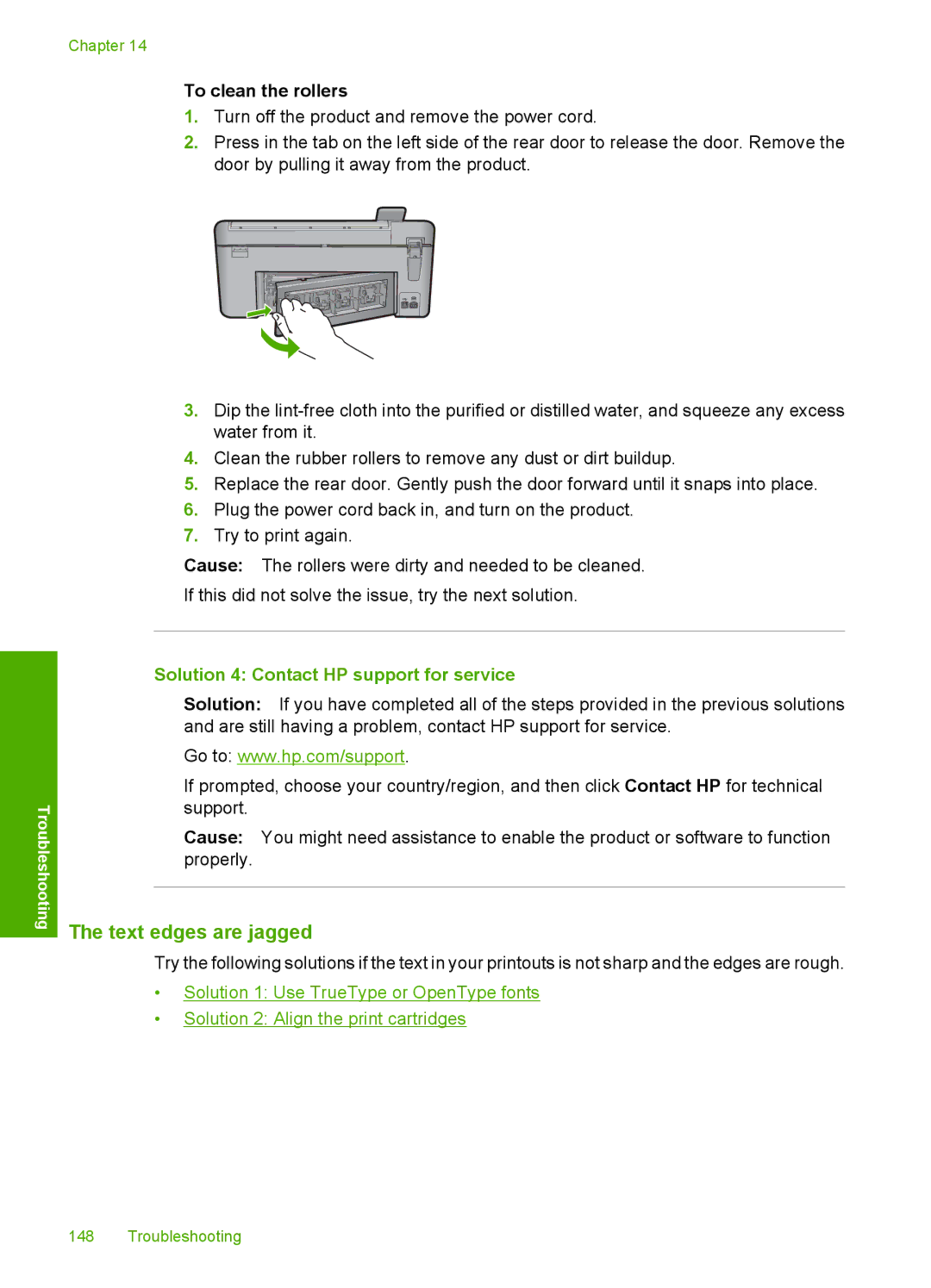 HP C5500 manual Text edges are jagged, To clean the rollers, Solution 4 Contact HP support for service 