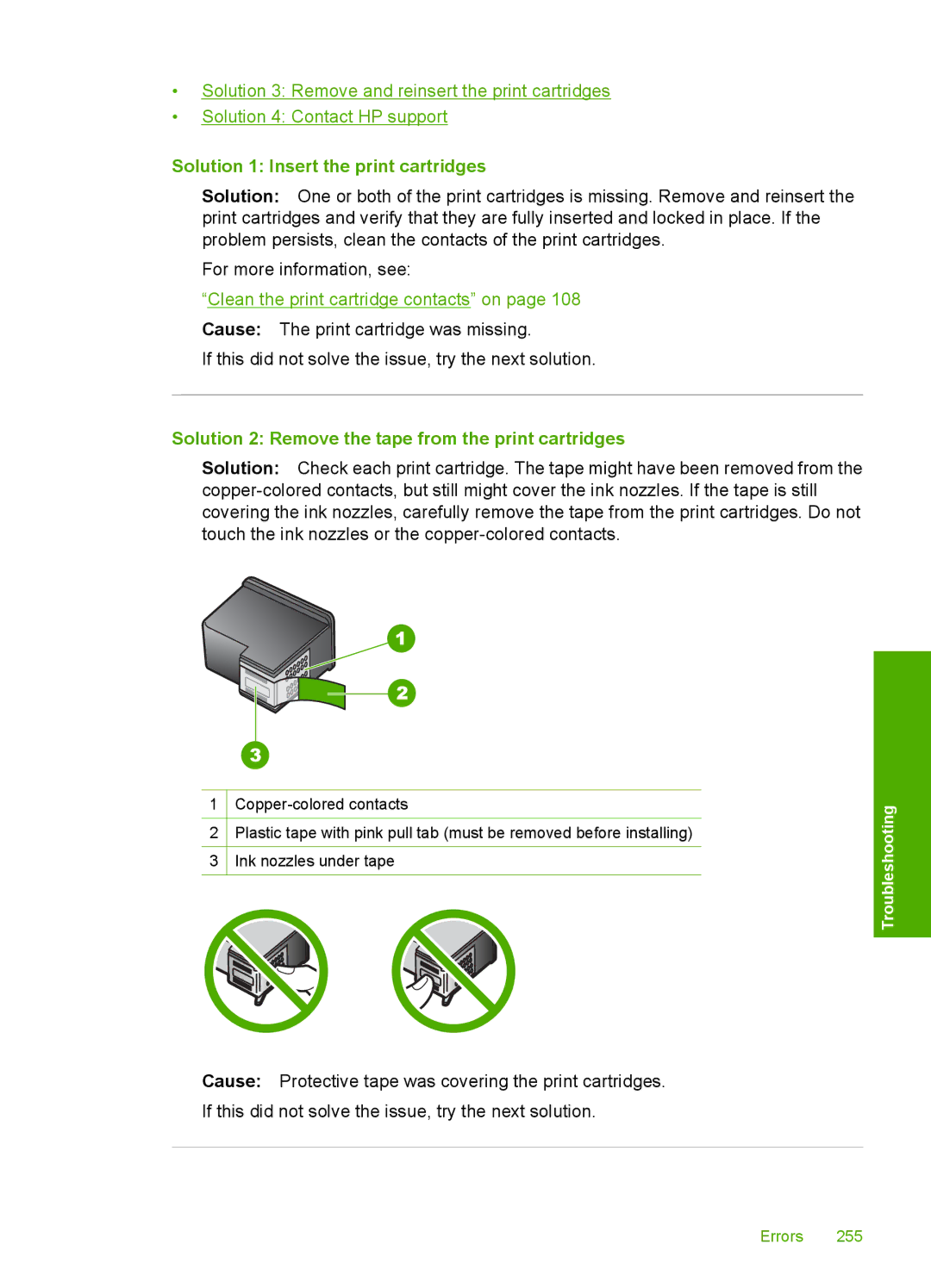 HP C5500 manual Solution 1 Insert the print cartridges, Solution 2 Remove the tape from the print cartridges 