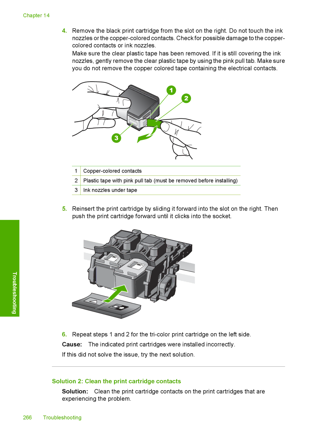 HP C5500 manual Solution 2 Clean the print cartridge contacts 