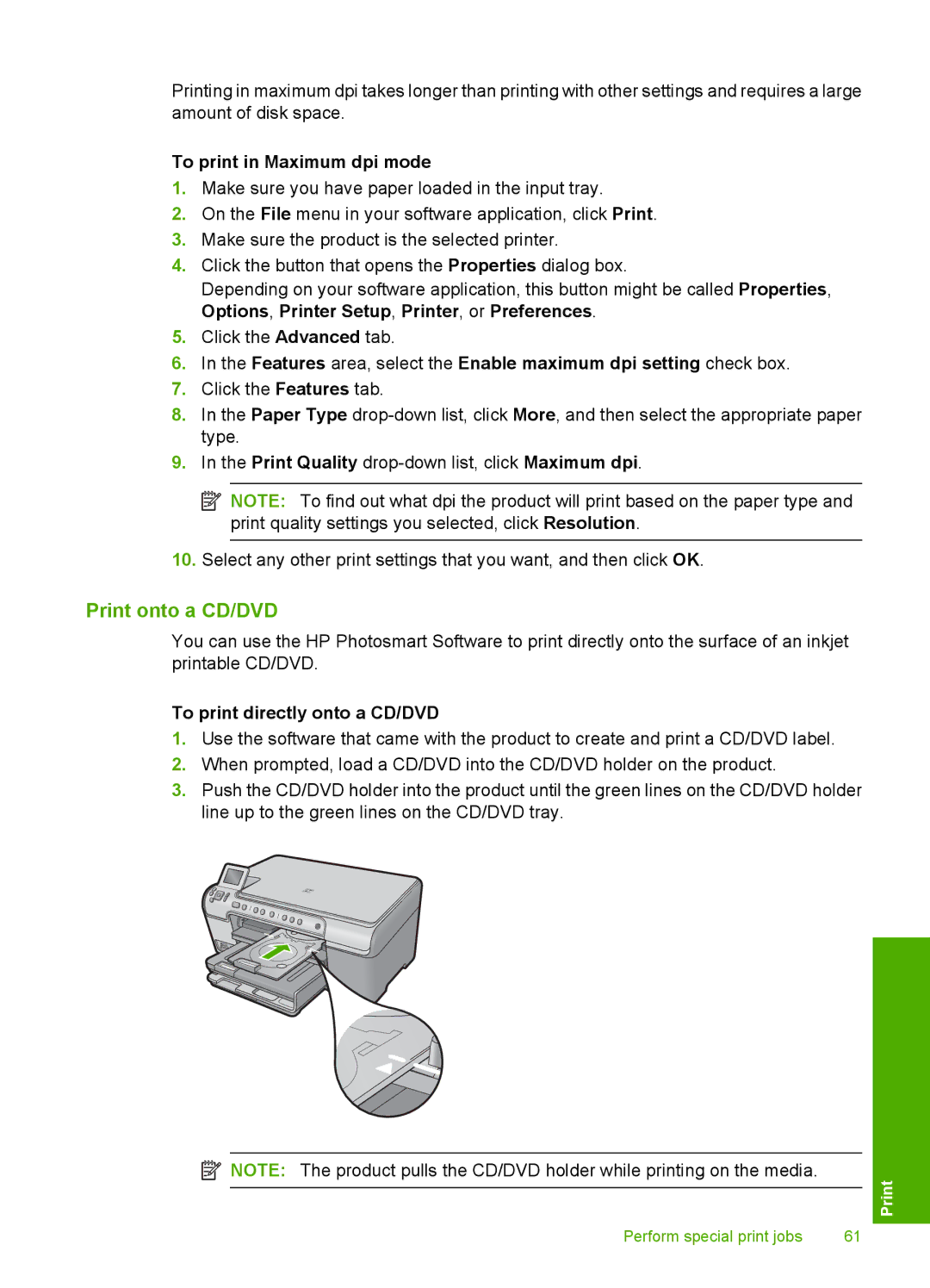 HP C5500 manual Print onto a CD/DVD, To print in Maximum dpi mode, To print directly onto a CD/DVD 