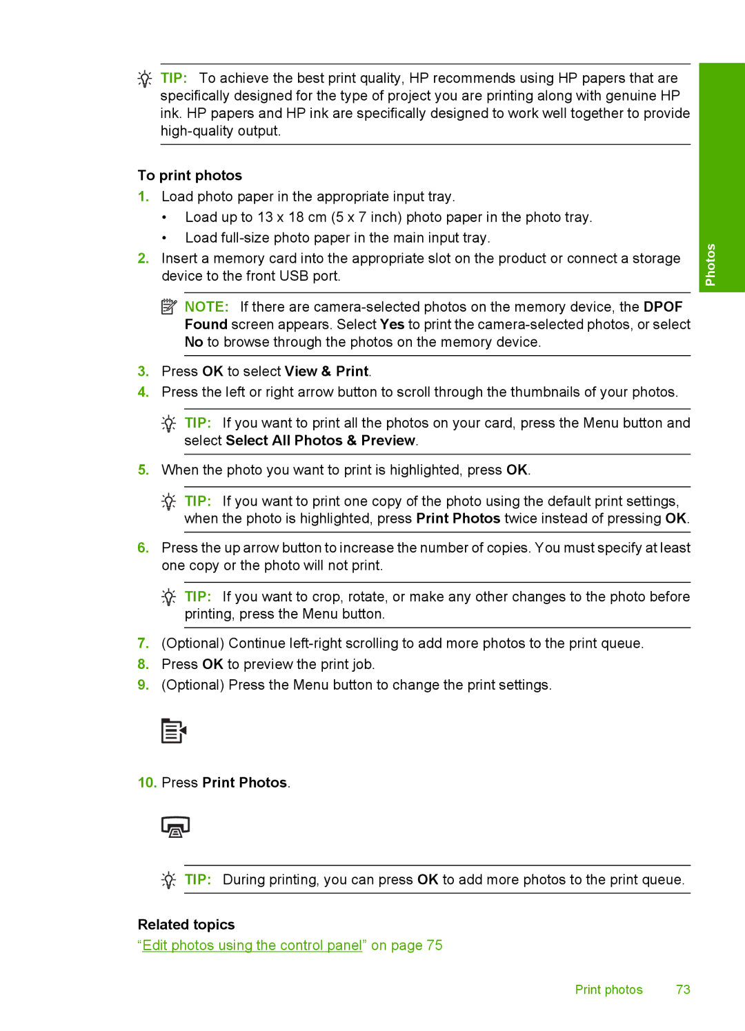 HP C5500 manual To print photos, Press Print Photos 