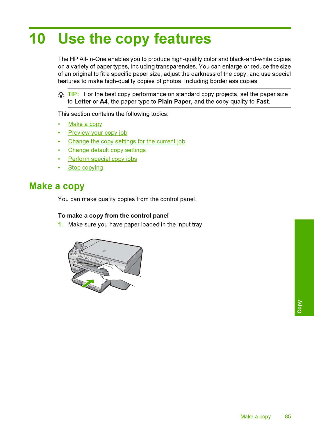 HP C5500 manual Use the copy features, Make a copy, To make a copy from the control panel 