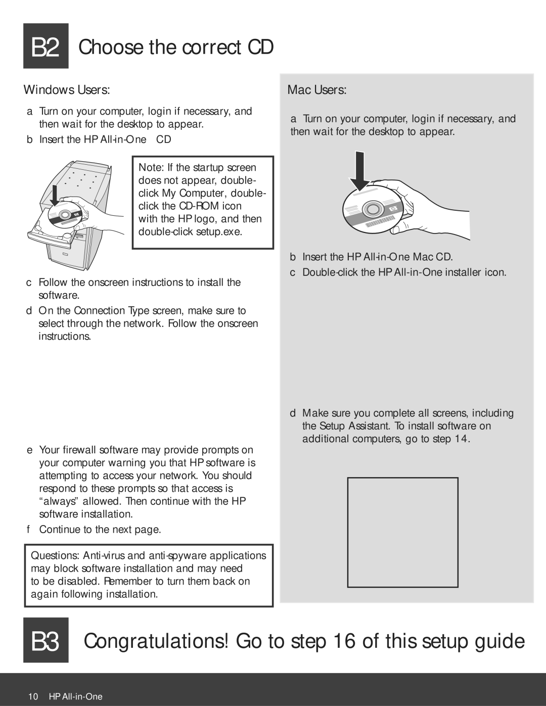 HP C6180, C6150 manual B2 Choose the correct CD, B3 Congratulations! Go to of this setup guide 