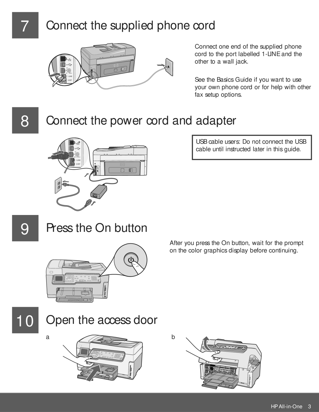 HP C6150 Connect the supplied phone cord, Connect the power cord and adapter, Press the On button, Open the access door 