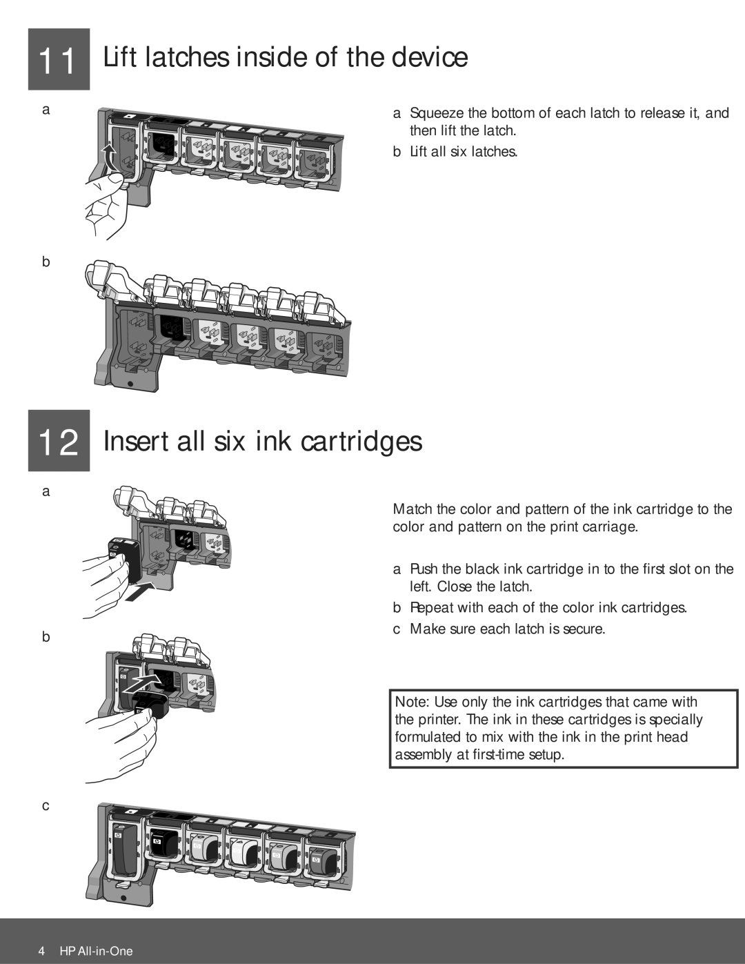 HP C6180, C6150 manual Lift latches inside of the device, Insert all six ink cartridges 