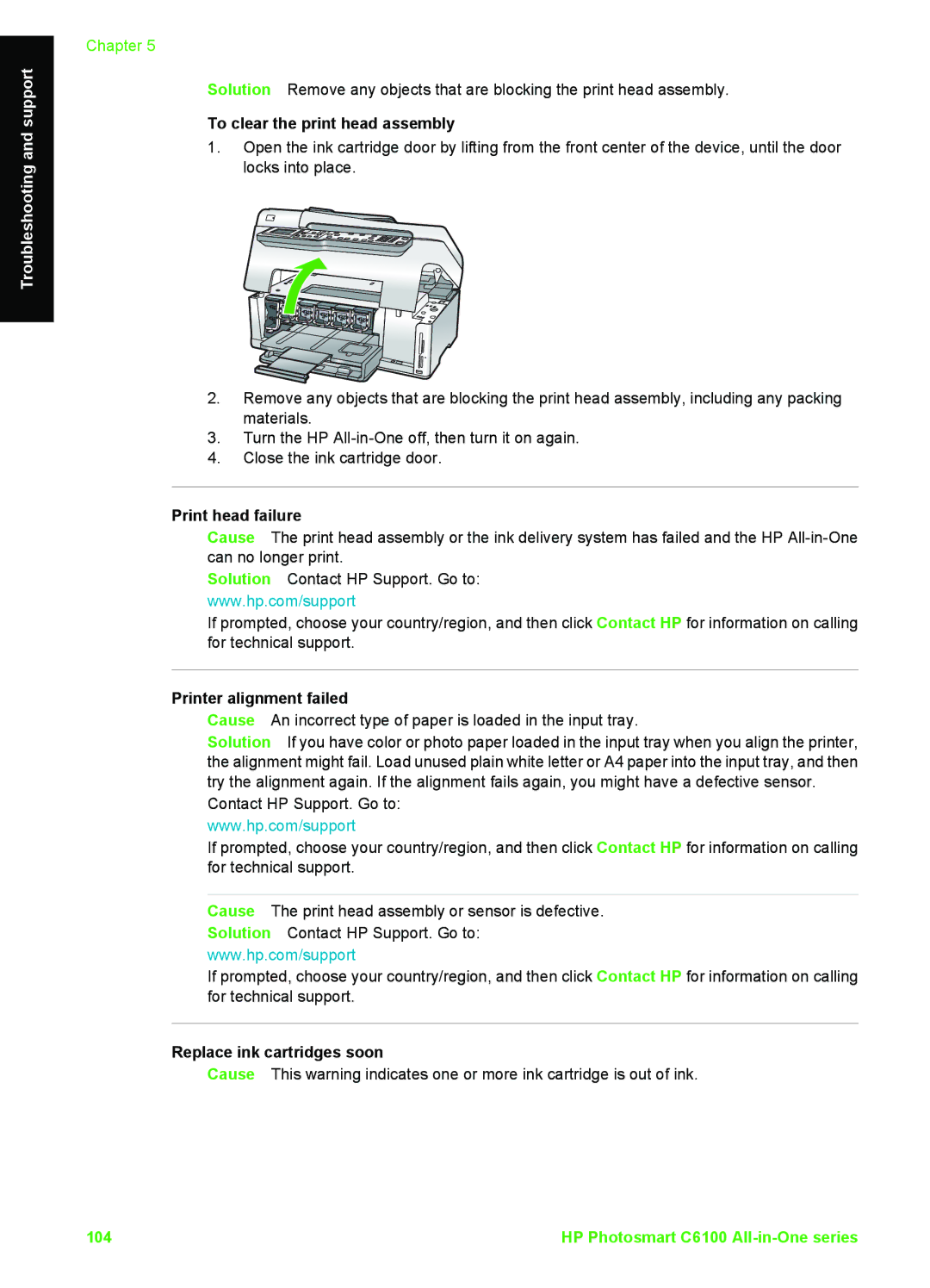 HP C6150 manual To clear the print head assembly, Print head failure, Printer alignment failed, Replace ink cartridges soon 