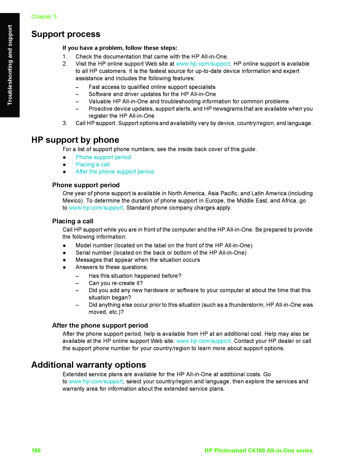 HP C6150, C6180 Support process, HP support by phone, Additional warranty options, Phone support period Placing a call 