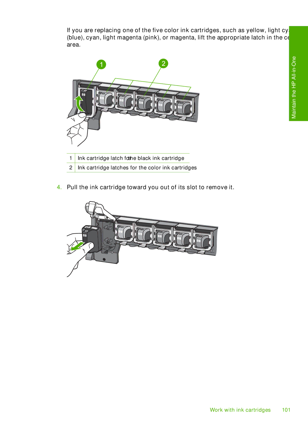 HP C6200 manual Work with ink cartridges 101 