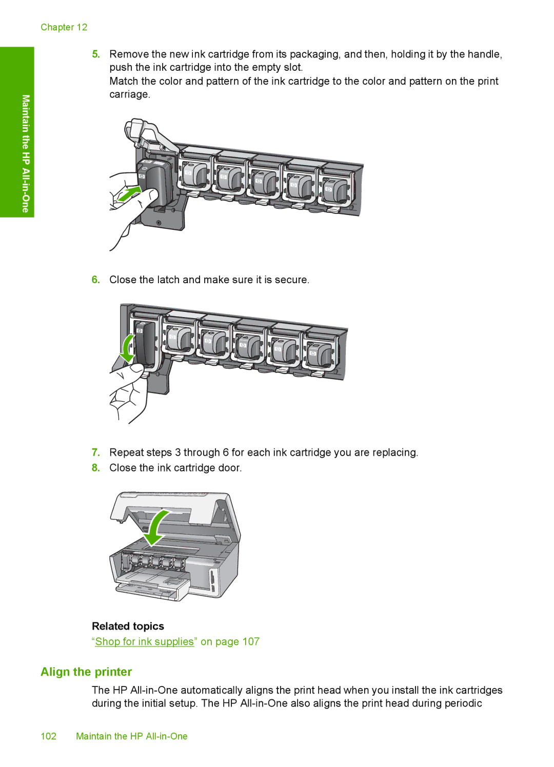 HP C6200 manual Align the printer, Related topics 