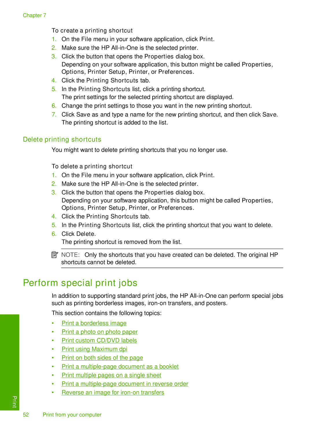 HP C6200 manual Perform special print jobs, Delete printing shortcuts, To create a printing shortcut 