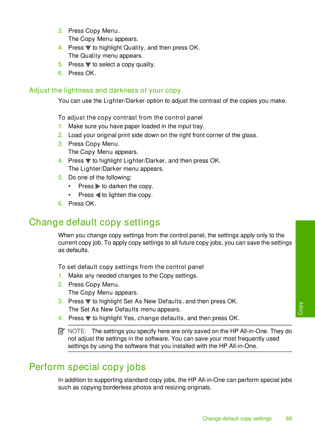 HP C6200 manual Change default copy settings, Perform special copy jobs, Adjust the lightness and darkness of your copy 