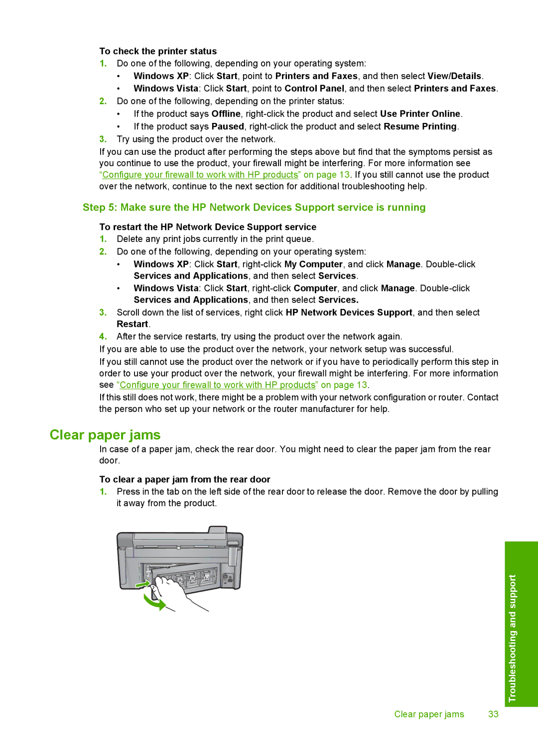 HP C6350, C6380 Clear paper jams, Make sure the HP Network Devices Support service is running, To check the printer status 