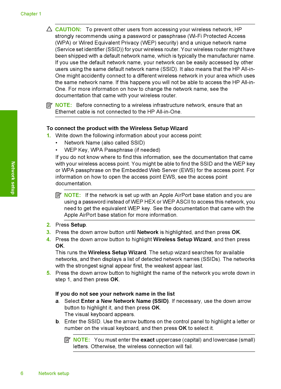 HP C6350, C6380 To connect the product with the Wireless Setup Wizard, If you do not see your network name in the list 