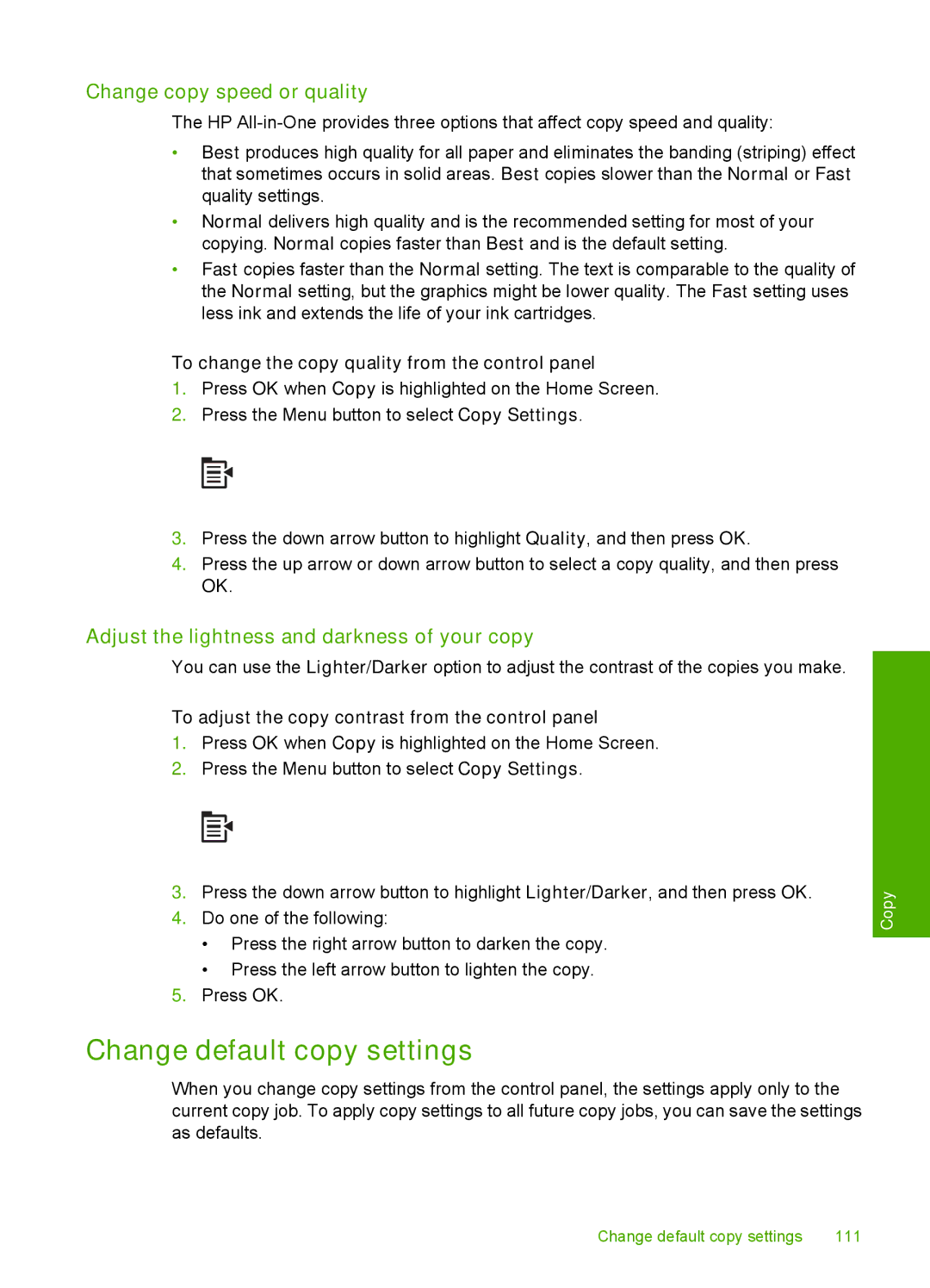 HP C6380, C6340 Change default copy settings, Change copy speed or quality, Adjust the lightness and darkness of your copy 