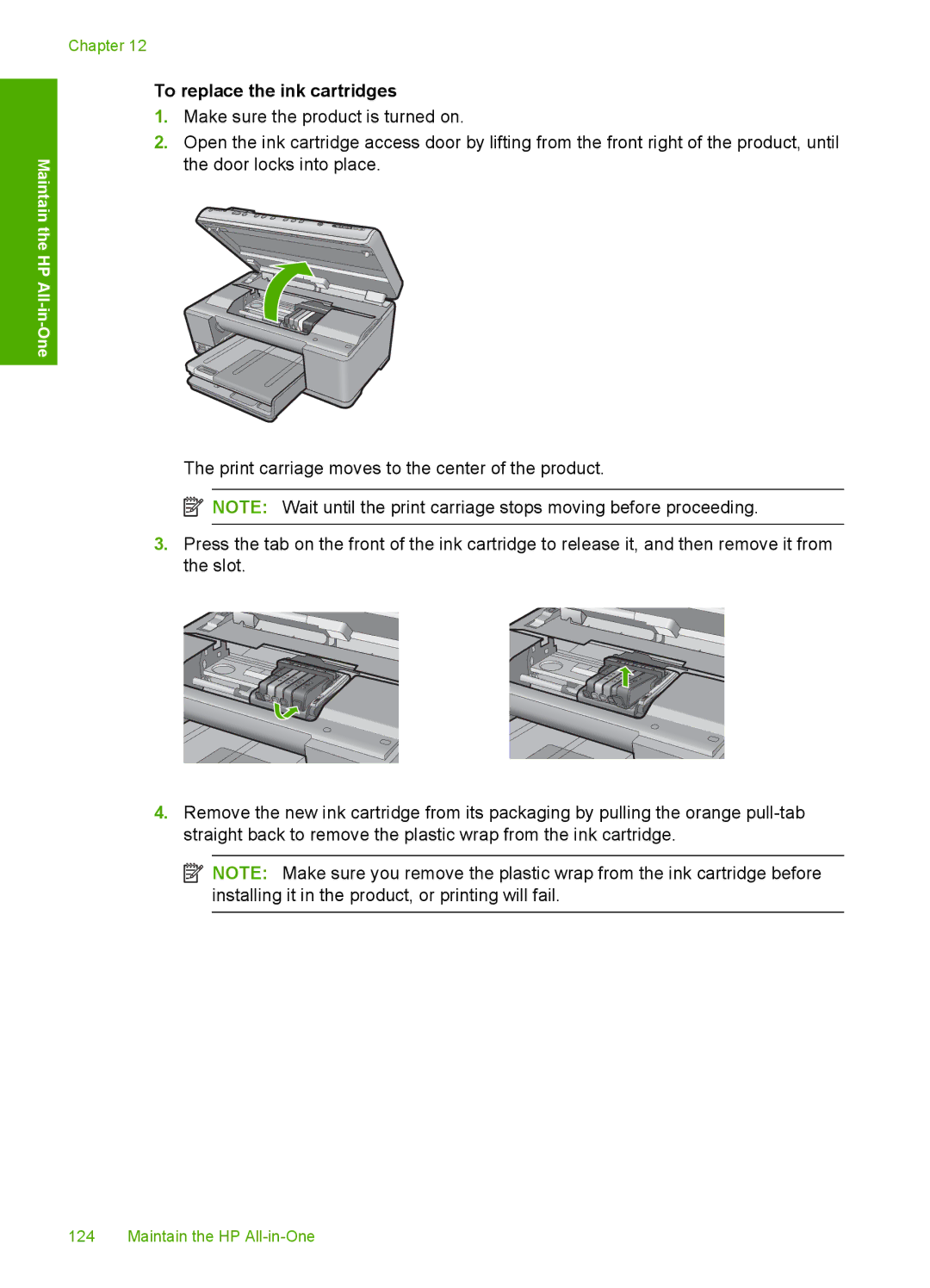 HP C6340, C6380 manual To replace the ink cartridges 