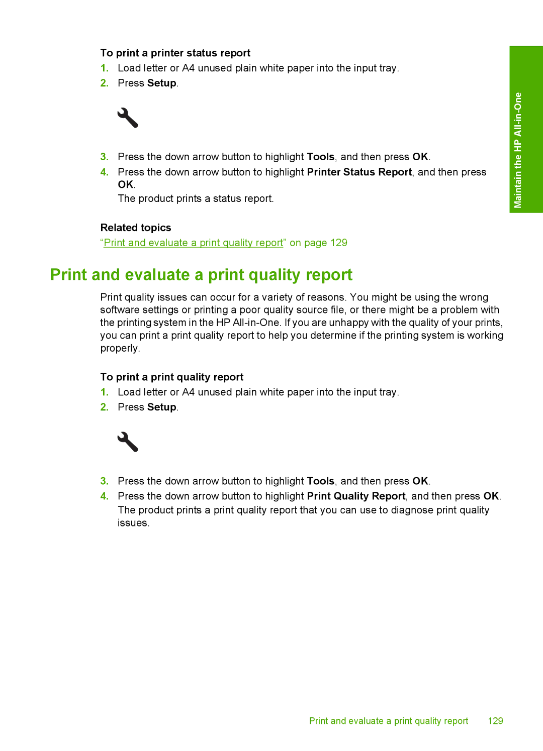 HP C6380 Print and evaluate a print quality report, To print a printer status report, To print a print quality report 