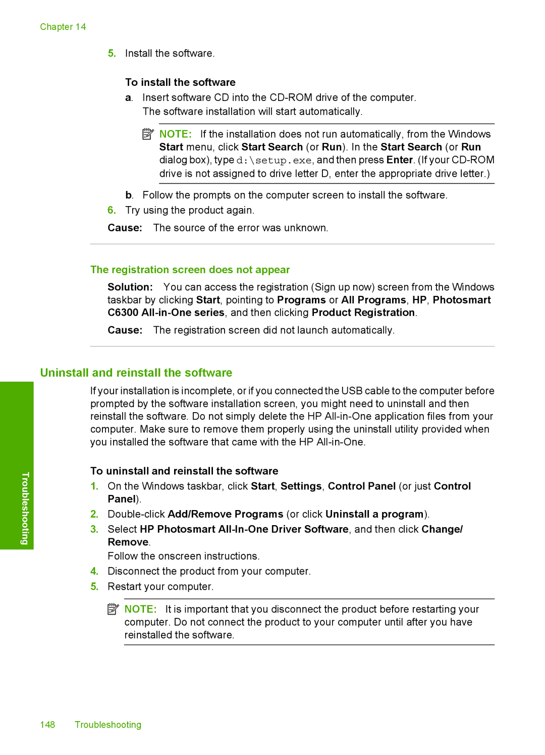 HP C6340, C6380 manual Uninstall and reinstall the software, To install the software, Registration screen does not appear 