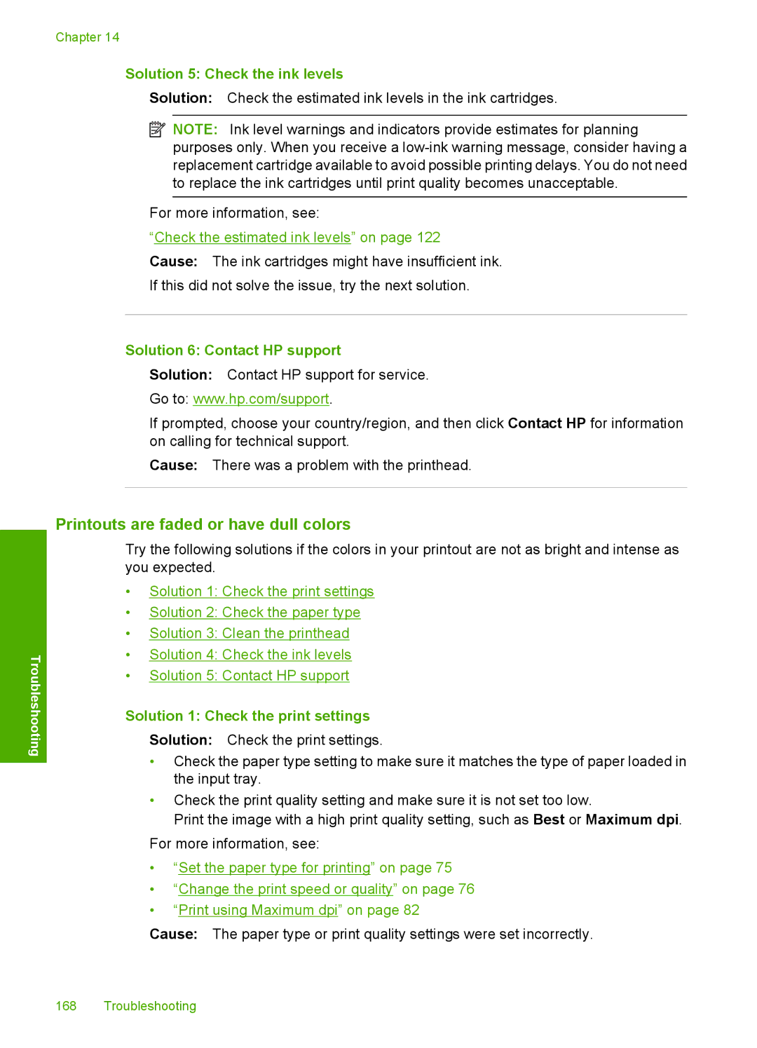 HP C6340 Printouts are faded or have dull colors, Solution 5 Check the ink levels, Solution 1 Check the print settings 