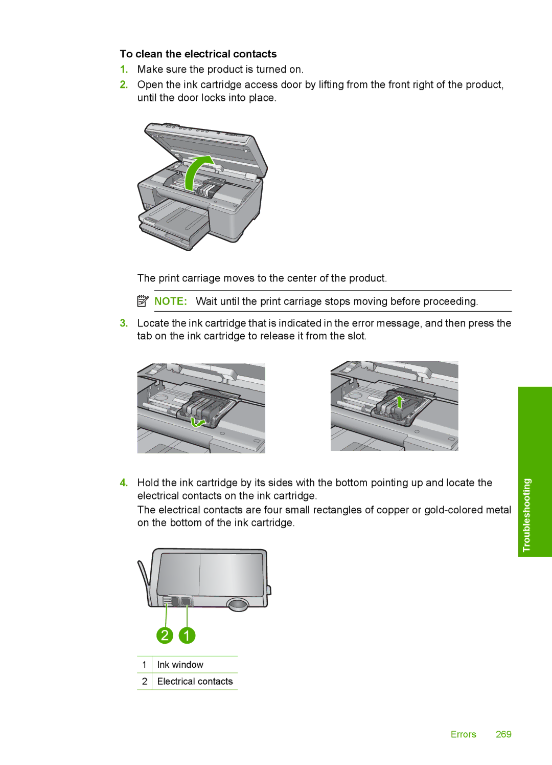 HP C6380, C6340 manual To clean the electrical contacts 