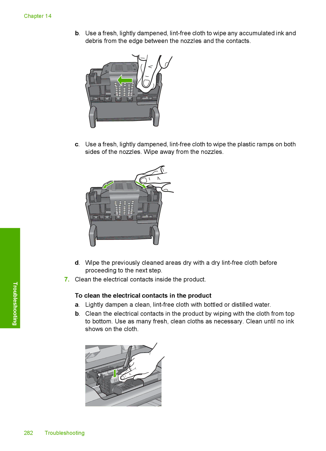 HP C6340, C6380 manual To clean the electrical contacts in the product 