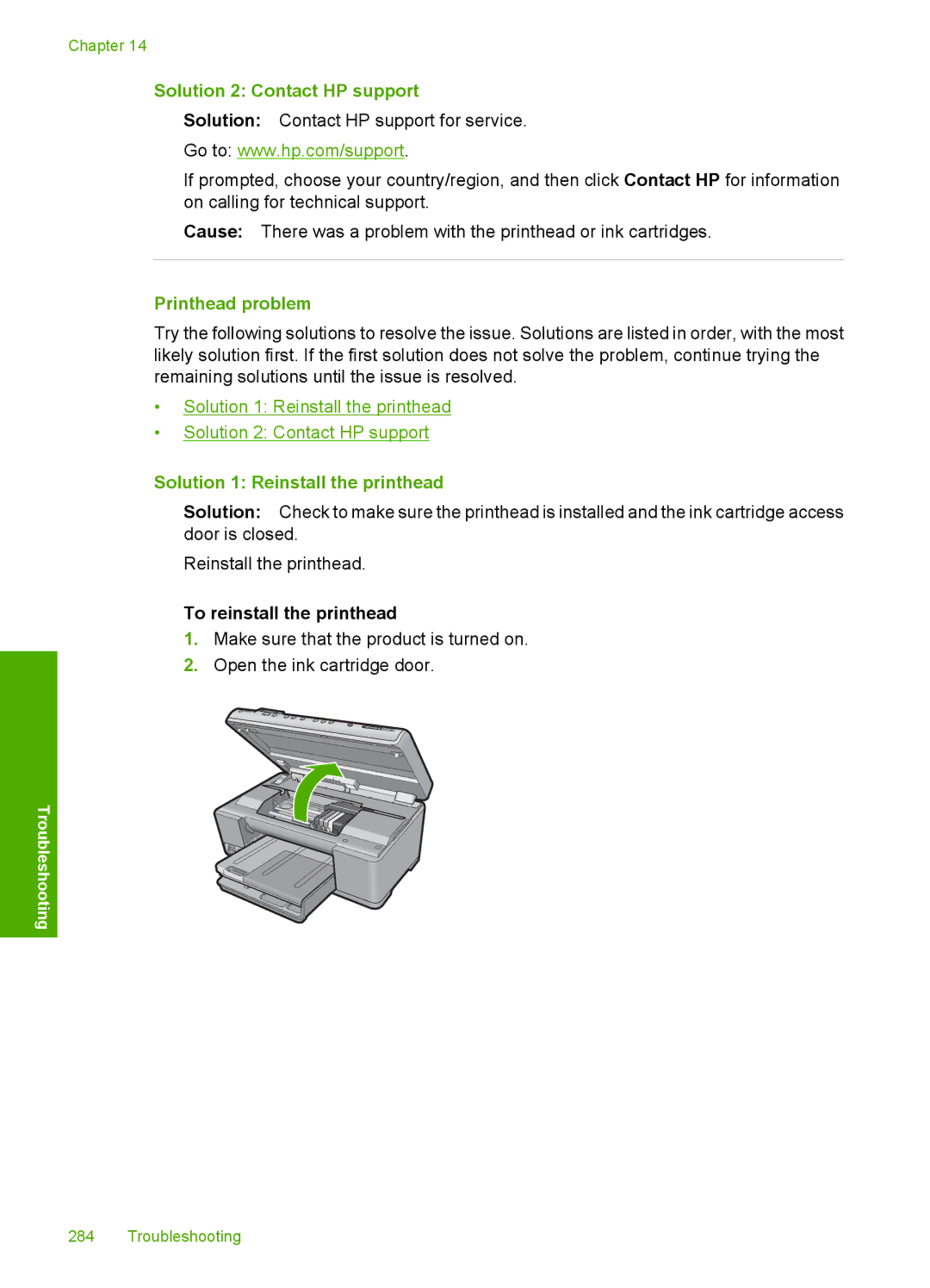 HP C6340, C6380 manual Printhead problem, Solution 1 Reinstall the printhead 