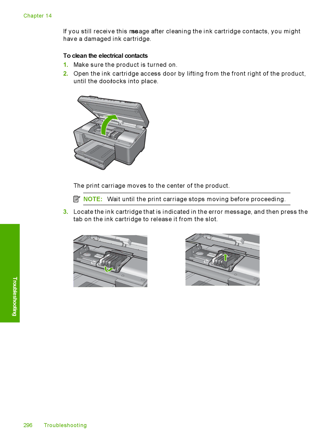 HP C6340, C6380 manual To clean the electrical contacts 