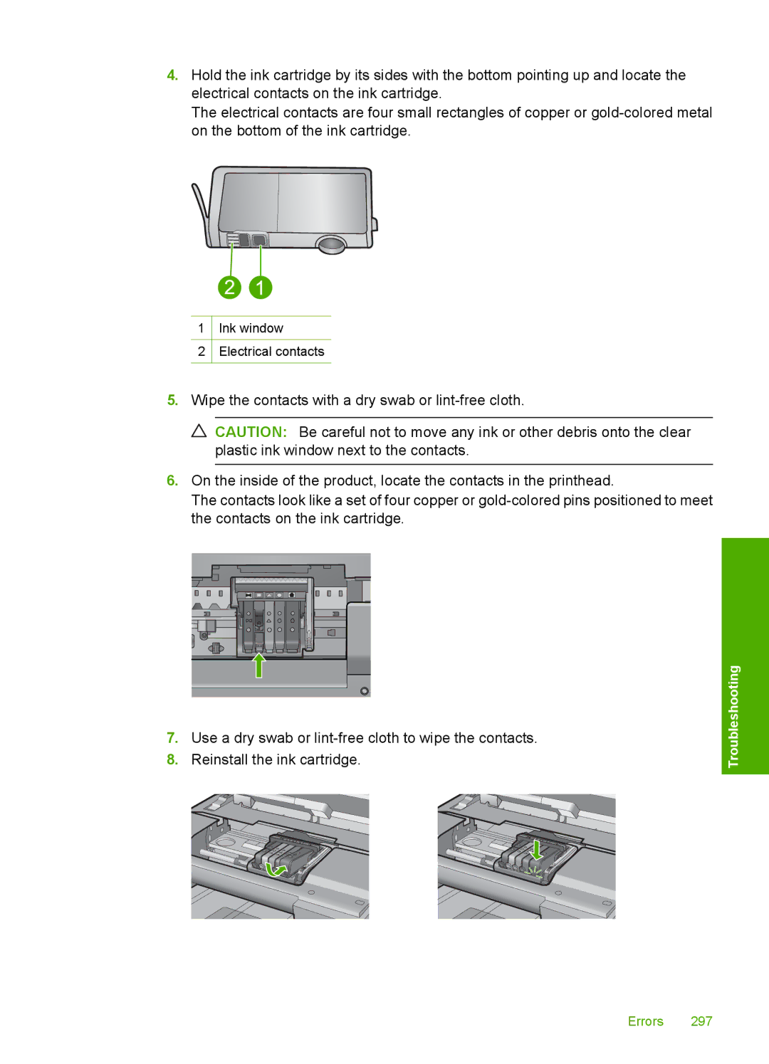 HP C6380, C6340 manual Ink window Electrical contacts 