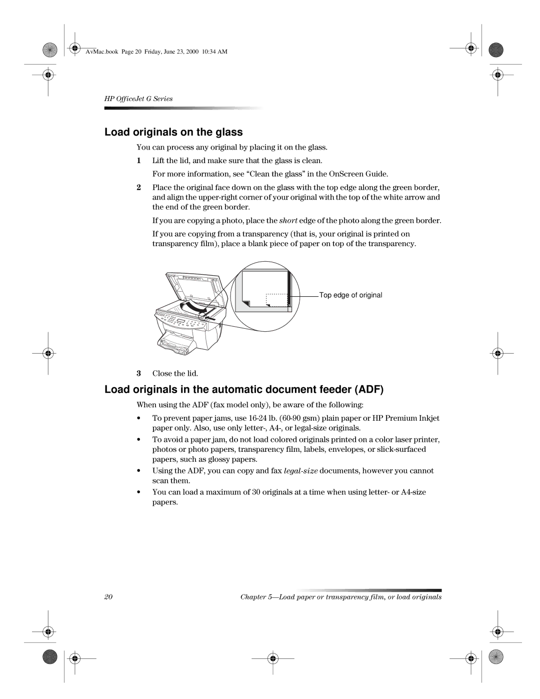 HP C6734A, g85 C6737A, g55 C6736A, C6735A, G Load originals on the glass, Load originals in the automatic document feeder ADF 