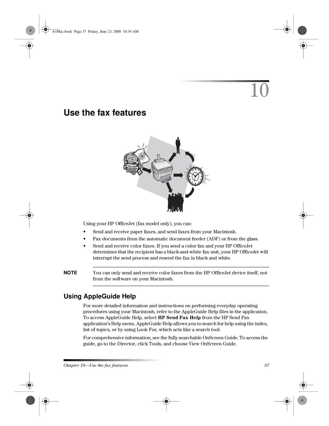 HP C6734A, g85 C6737A, g55 C6736A, C6735A, g85XI C6739A manual Use the fax features, Using AppleGuide Help 