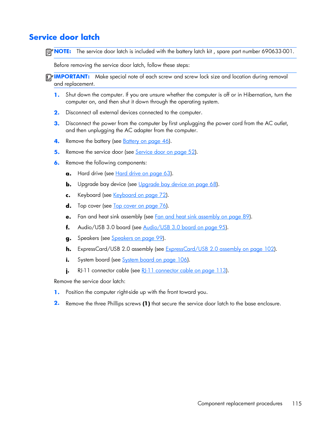 HP 15.6 C6Y88UT#ABA, C6Z69UT#ABA, 8570w, C4Q24UP manual Service door latch 
