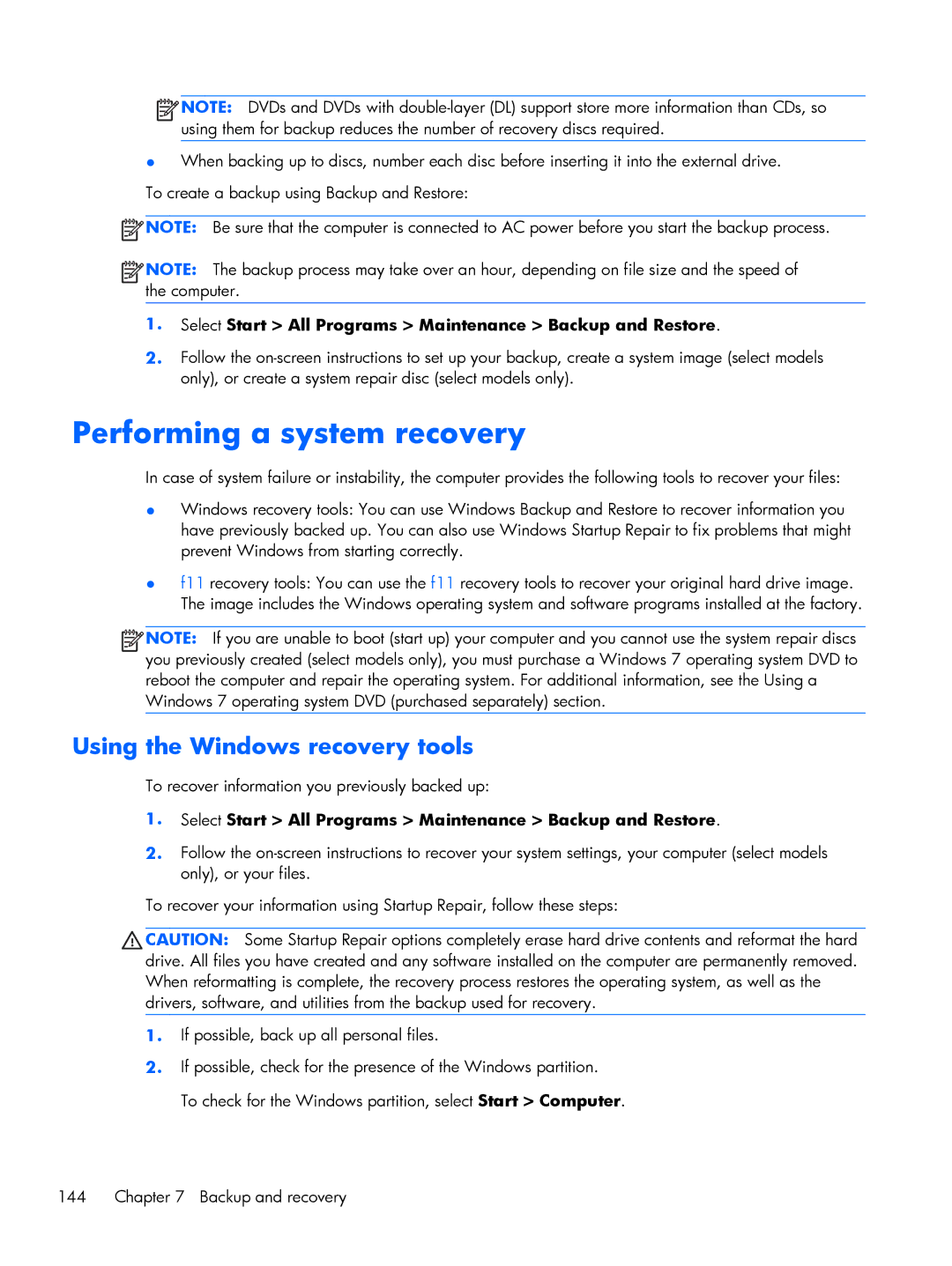 HP C6Z69UT#ABA, 8570w, C4Q24UP, 15.6 C6Y88UT#ABA manual Performing a system recovery, Using the Windows recovery tools 