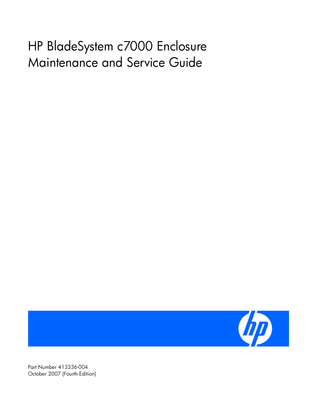 HP manual HP BladeSystem c7000 Enclosure Maintenance and Service Guide 