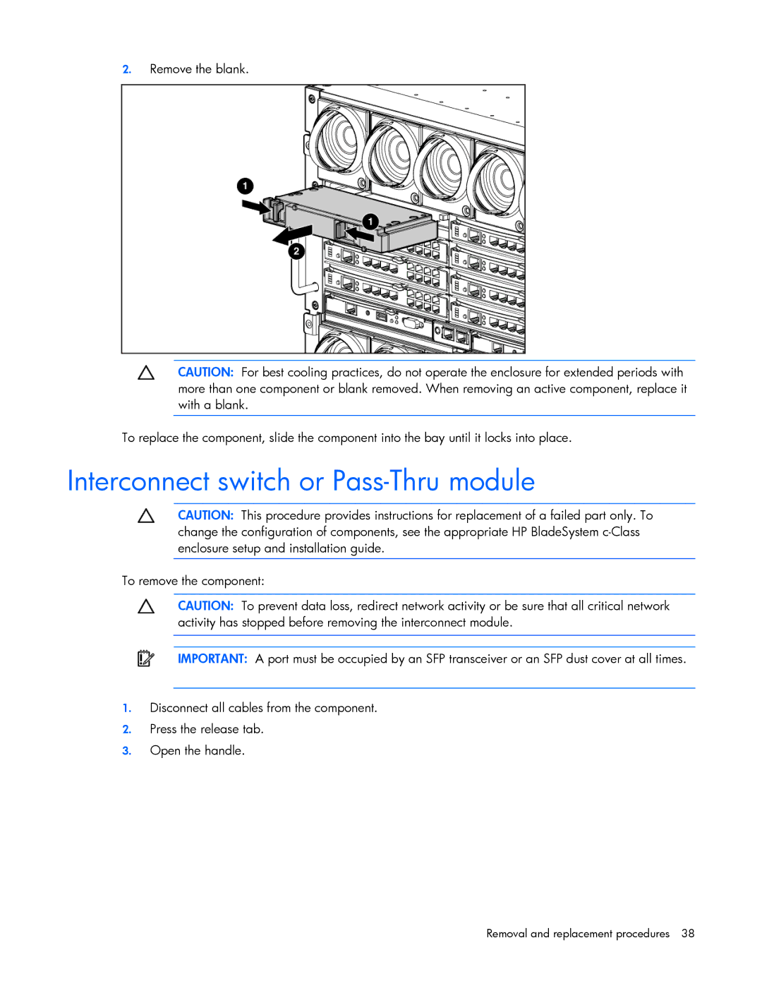 HP c7000 manual Interconnect switch or Pass-Thru module 