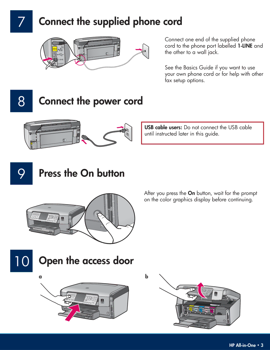 HP C7185, C7180 manual Connect the supplied phone cord, Connect the power cord, Press the On button, Open the access door 