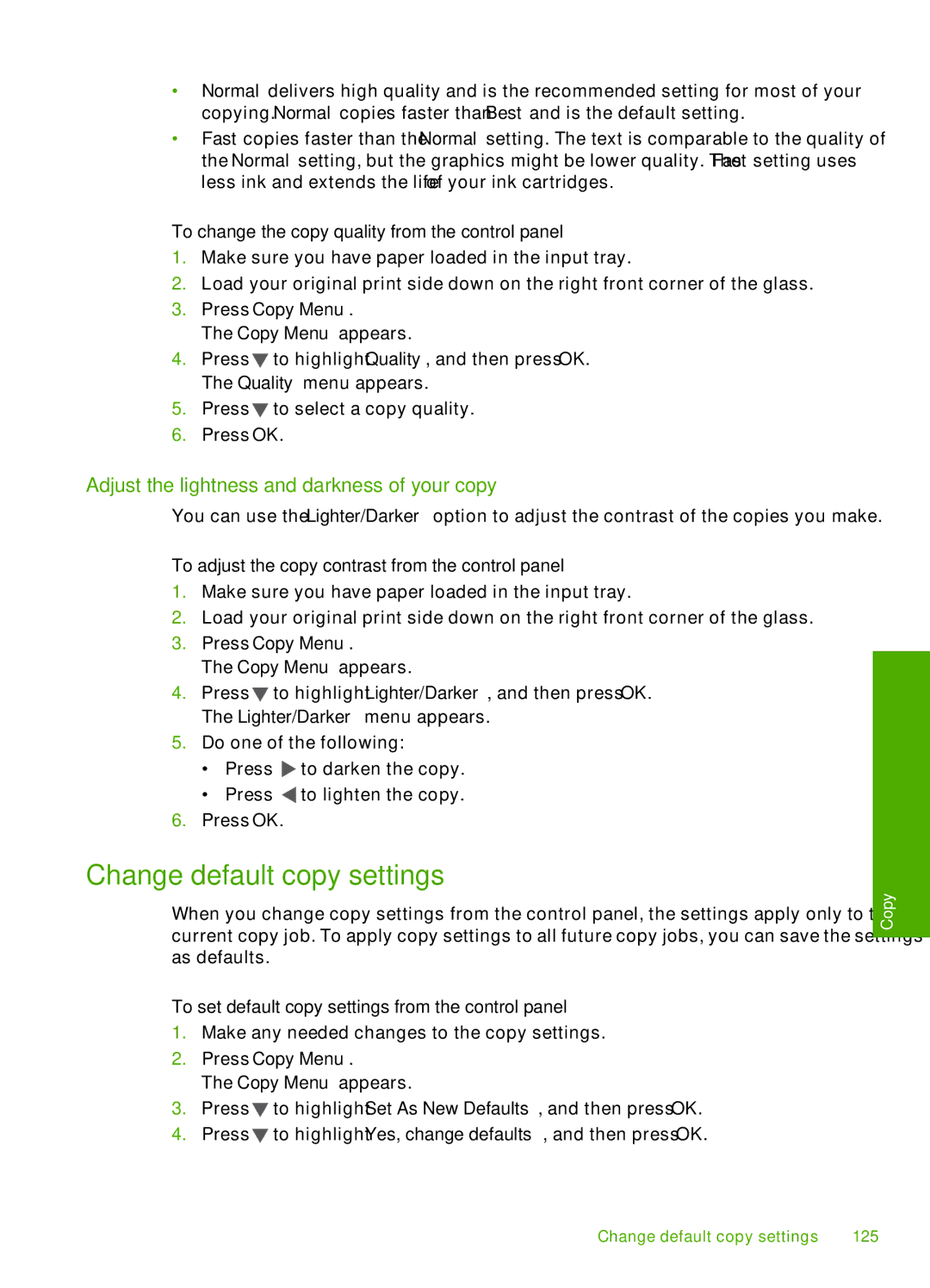 HP C7250, C7288, C7280 manual Change default copy settings, Adjust the lightness and darkness of your copy 