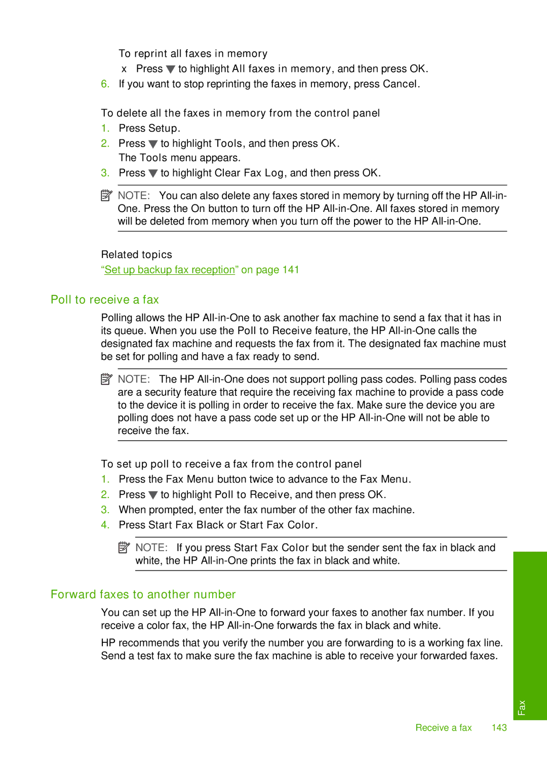 HP C7250, C7288, C7280 manual Poll to receive a fax, Forward faxes to another number, To reprint all faxes in memory 