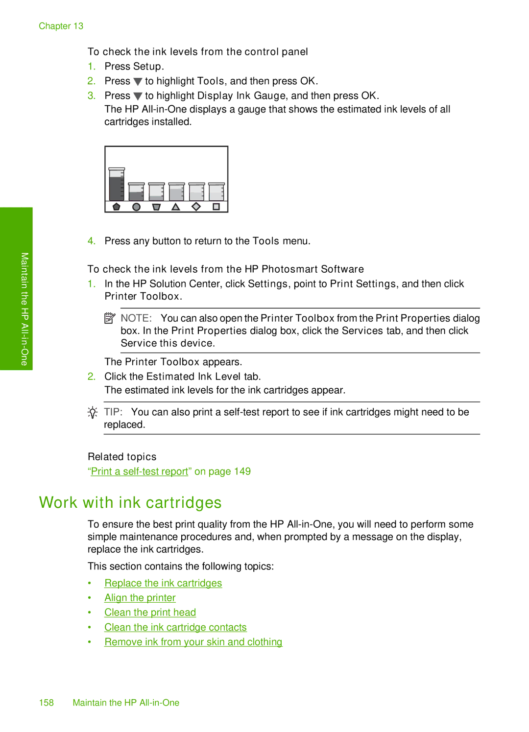 HP C7250, C7288 manual Work with ink cartridges, To check the ink levels from the control panel, Print a self-test report on 