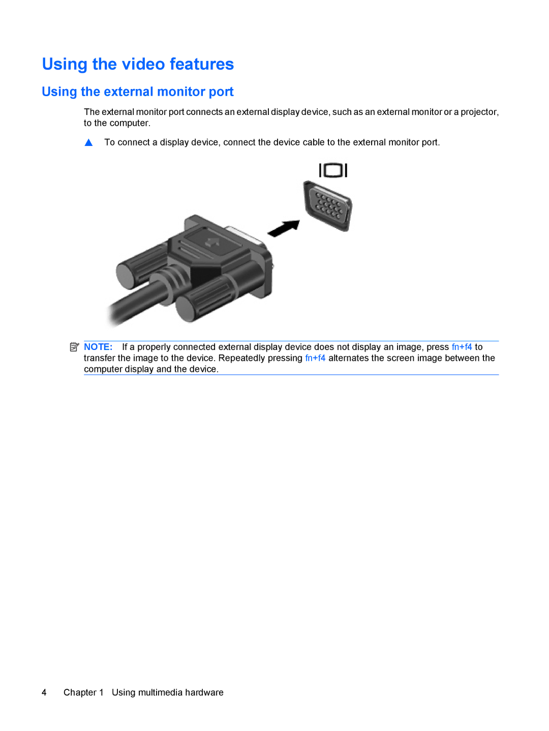 HP C741TU, C732XX, C753TU, C754CA, C751NR, C750TU, C750LA, C749TU manual Using the video features, Using the external monitor port 