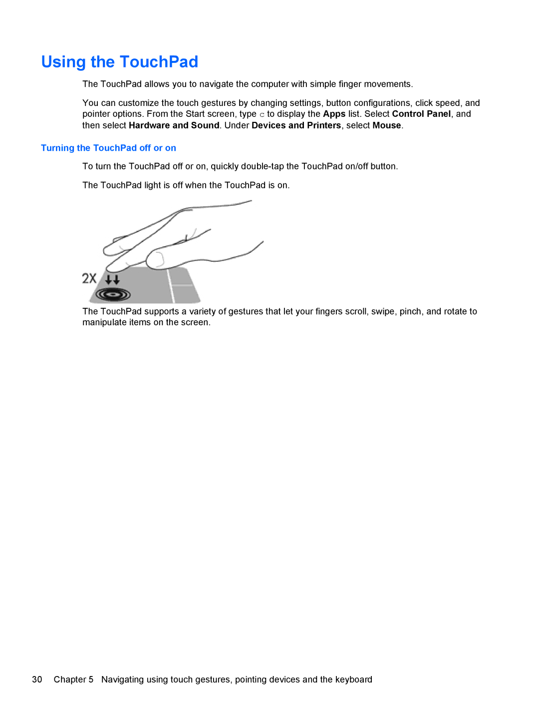 HP C2M17UA#ABA, C7S02UA#ABA, C2L36UA#ABA manual Using the TouchPad, Turning the TouchPad off or on 