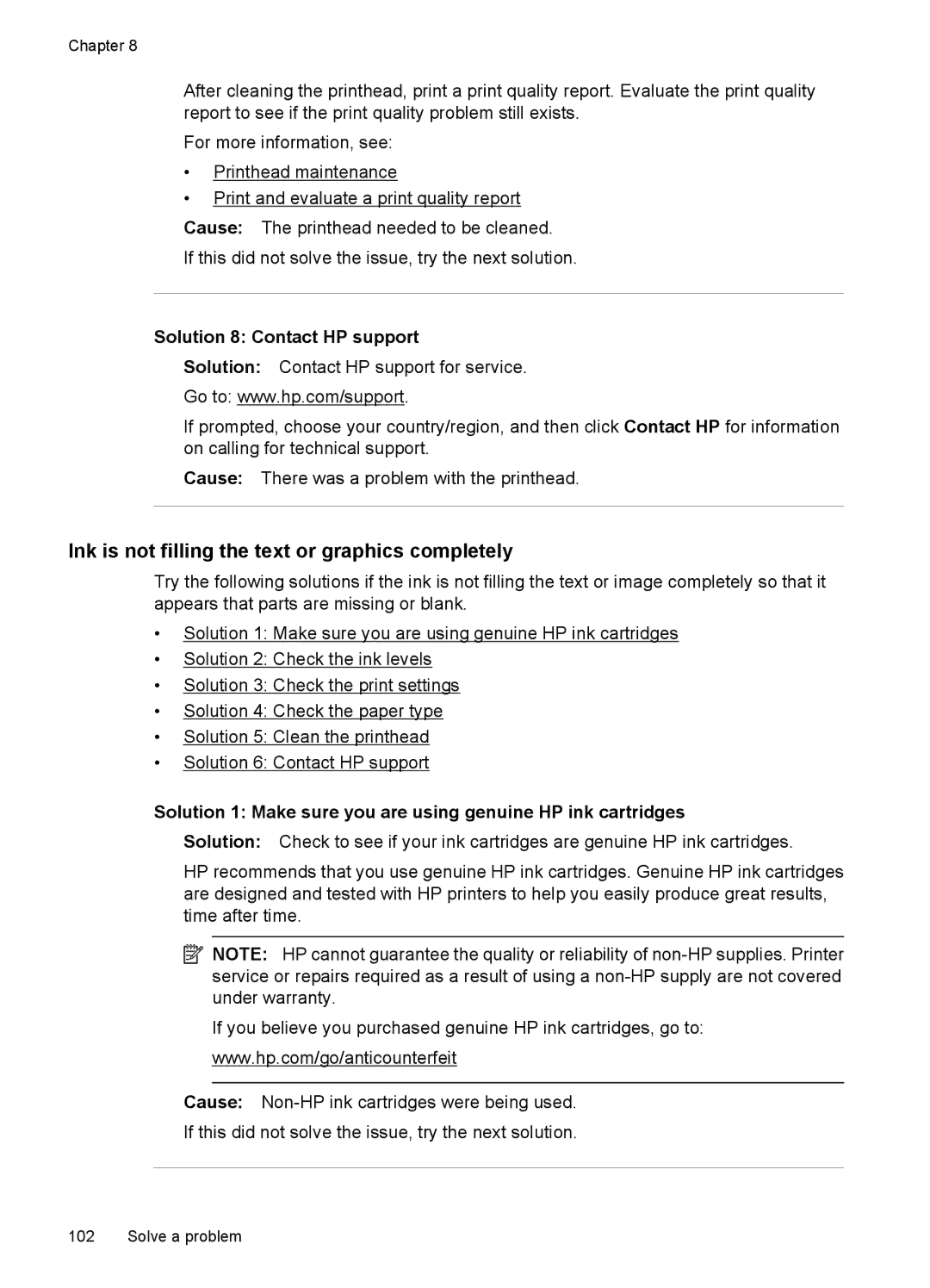 HP 7500A E910 C9309A#B1H manual Ink is not filling the text or graphics completely, Solution 8 Contact HP support 