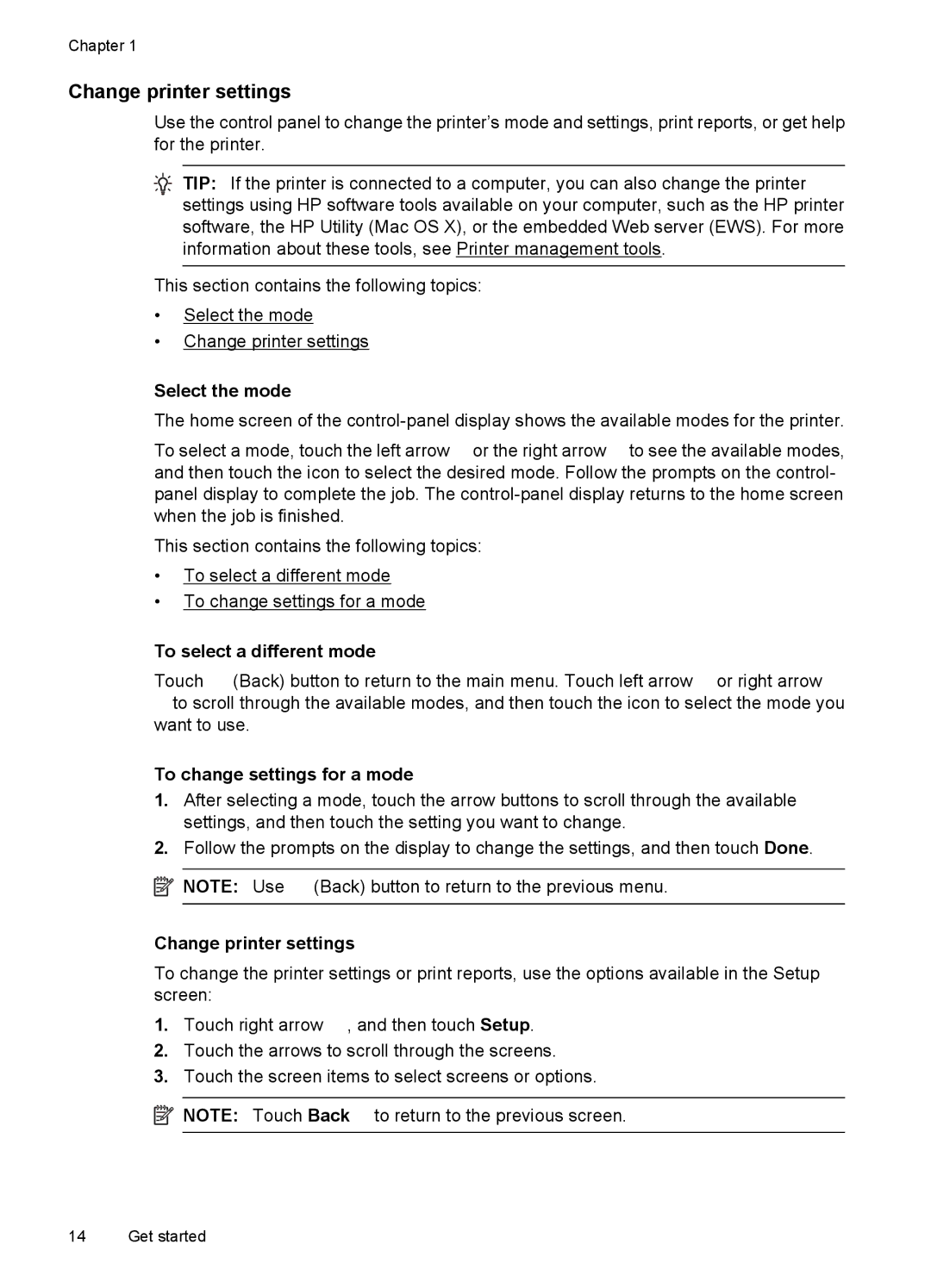 HP C9309A manual Change printer settings, Select the mode, To select a different mode, To change settings for a mode 