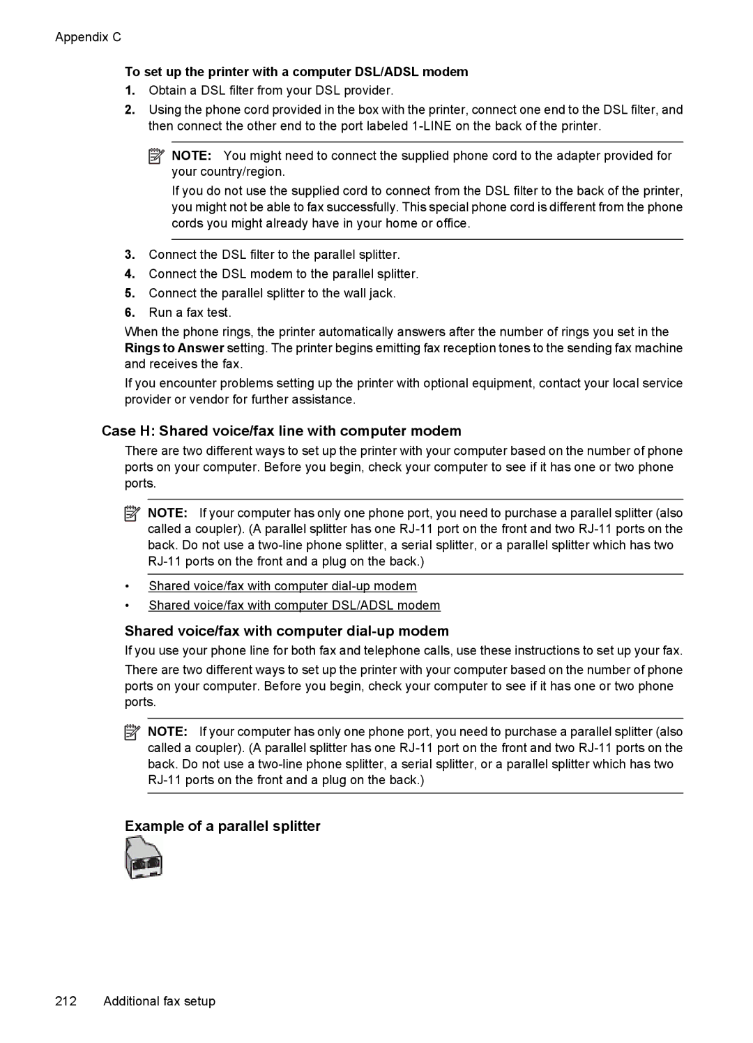 HP C9309A manual Case H Shared voice/fax line with computer modem, Shared voice/fax with computer dial-up modem 