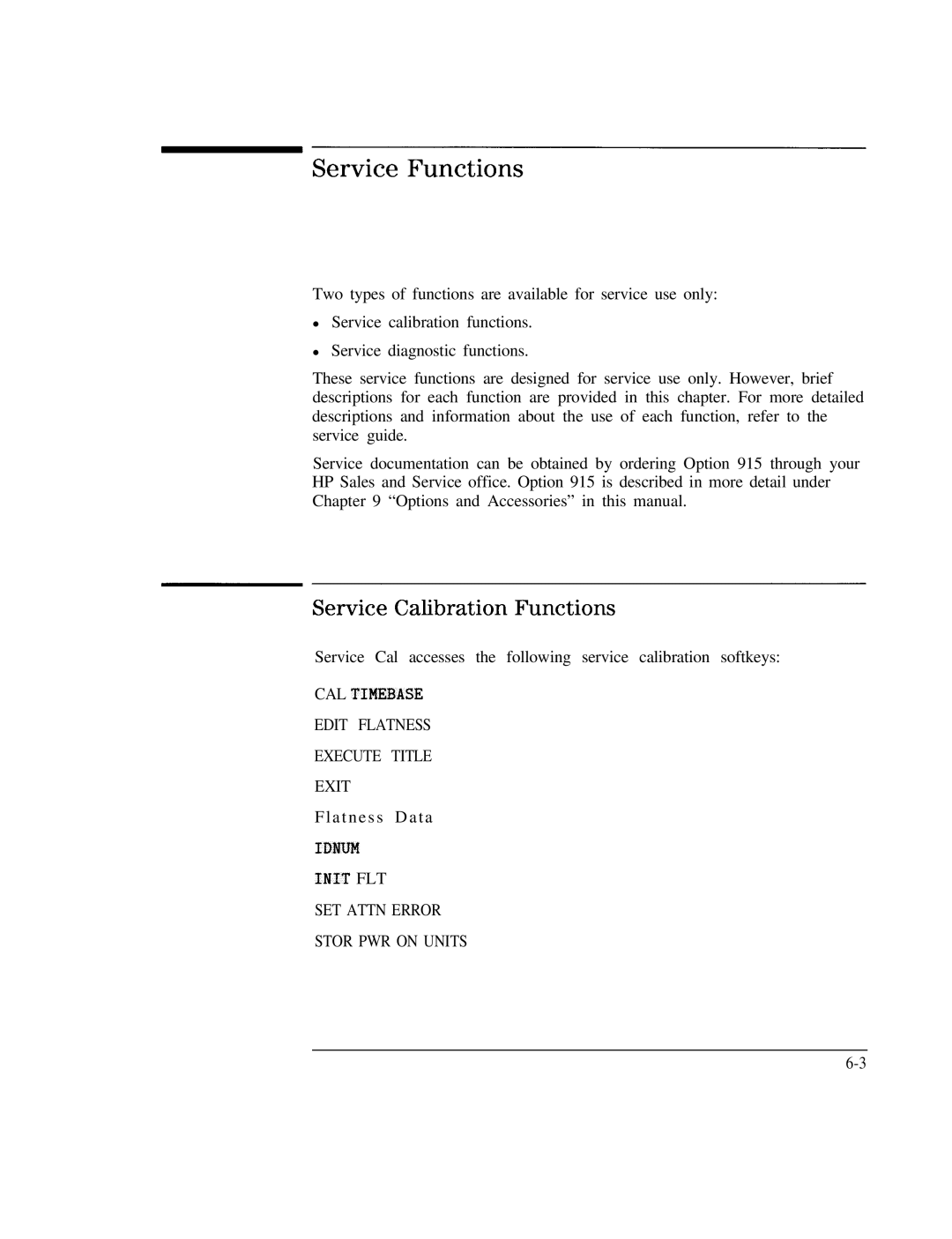 HP Cable Box 8591C manual Service Functions, Service Calibration Functions, CAL Timerase Edit Flatness Execute Title Exit 