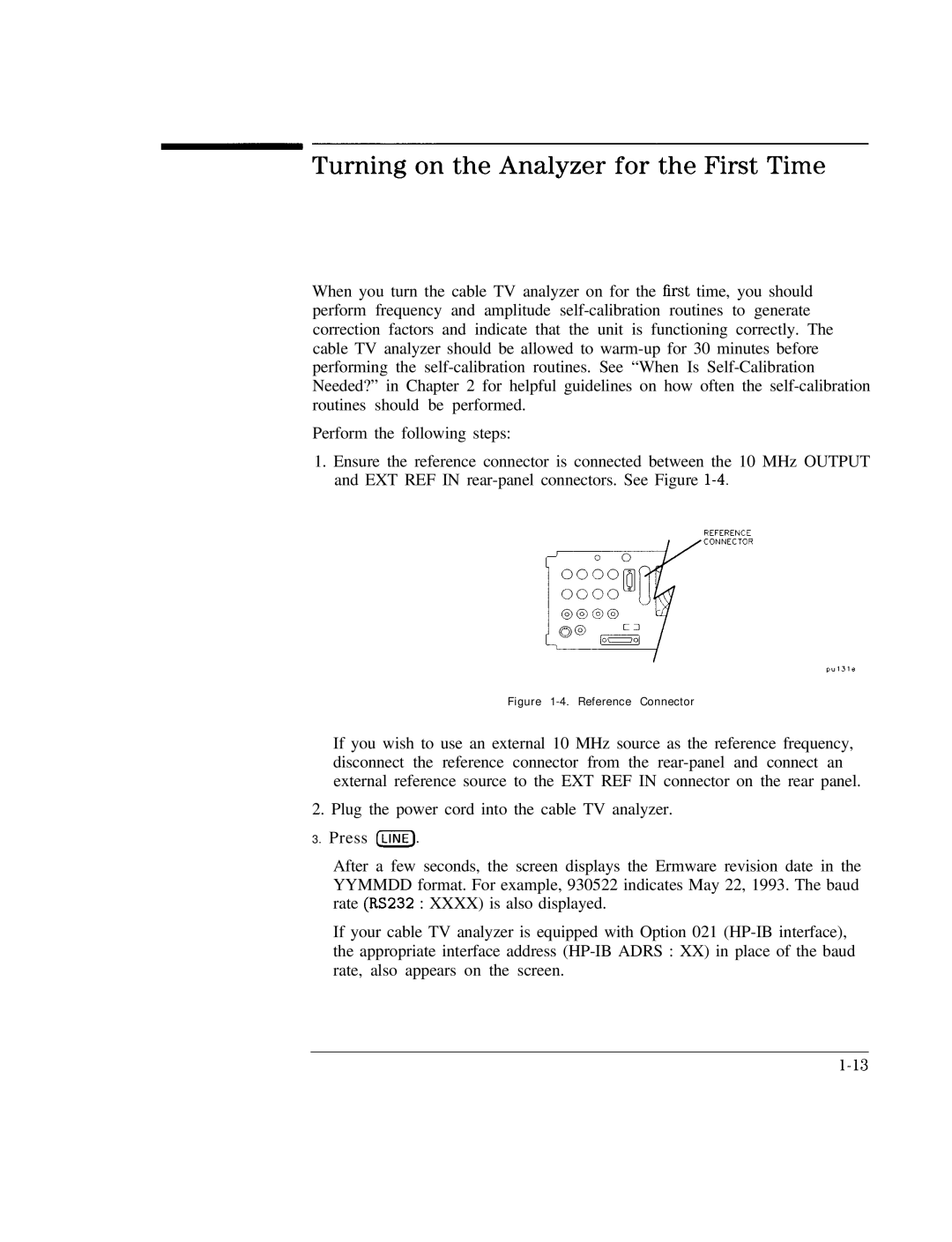 HP Cable Box 8591C manual Turning on the Analyzer for the First Time, Reference Connector 